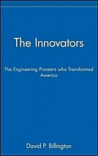 The Innovators, Trade: The Engineering Pioneers Who Transformed America (Hardcover)