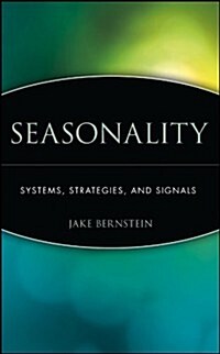 Seasonality: Systems, Strategies, and Signals (Hardcover, Third Printing)
