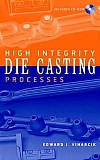 High Integrity Die Casting Processes (Hardcover)