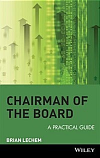Chairman of the Board: A Practical Guide (Hardcover)