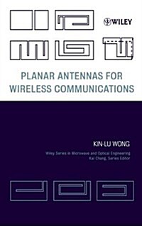 Planar Antennas for Wireless Communications (Hardcover)