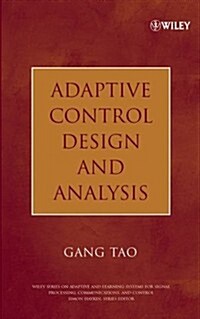 Adaptive Control Design and Analysis (Hardcover)