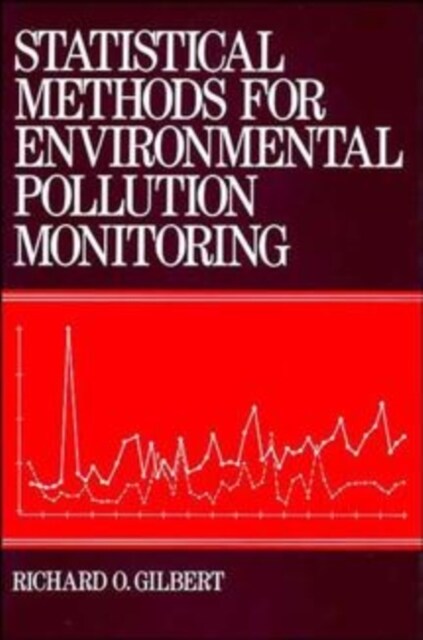 Statistical Methods for Environmental Pollution Monitoring (Hardcover)