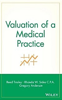 Valuation of a Medical Practice (Hardcover)