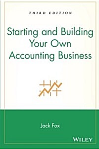 Starting and Building Your Own Accounting Business (Paperback, 3, Revised)