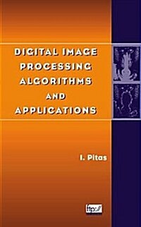 Digital Image Processing Algorithms and Applications (Hardcover)
