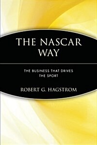 The NASCAR Way: The Business That Drives the Sport (Paperback, Revised)