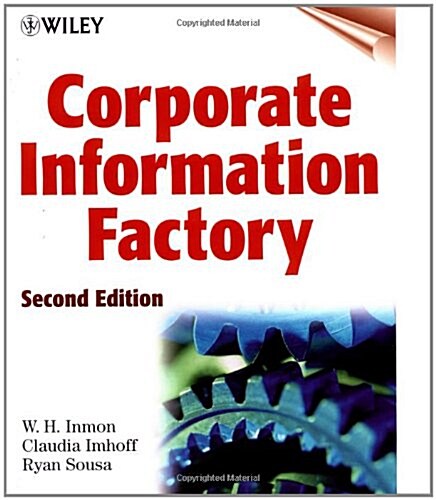 Corporate Information Factory (Paperback, 2, Revised)
