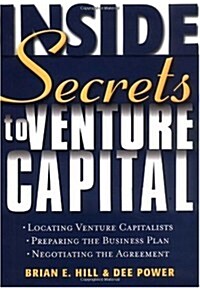 Inside Secrets to Venture Capital (Hardcover, 1st)