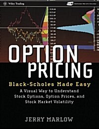 Option Pricing, + Website: Black-Scholes Made Easy (Paperback)