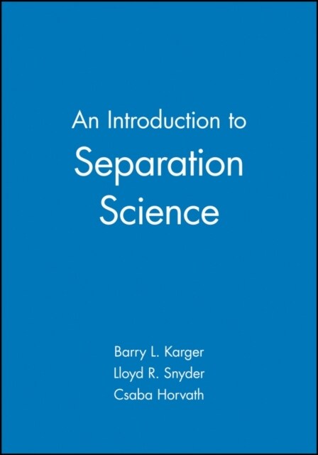 An Introduction to Separation Science (Hardcover)