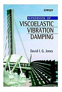 Hdbk of Viscoelastic Vibration Damping (Hardcover)