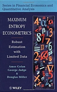 Maximum Entropy Econometrics: Robust Estimation with Limited Data (Hardcover)