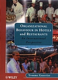 Organizational Behaviour in Hotels and Restaurants: An International Perspective (Paperback)