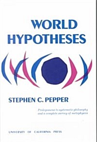 World Hypotheses: A Study in Evidence (Paperback)