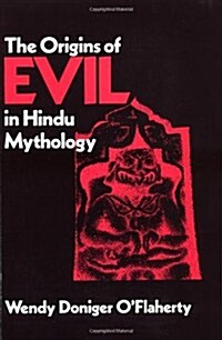 The Origins of Evil in Hindu Mythology: Volume 6 (Paperback)