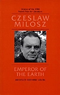 Emperor of the Earth: Modes of Eccentric Vision (Paperback)