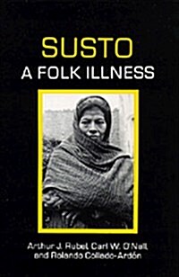 Susto, a Folk Illness (Paperback)