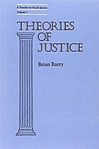 Theories of Justice: A Treatise on Social Justice, Vol. 1 Volume 16 (Paperback)