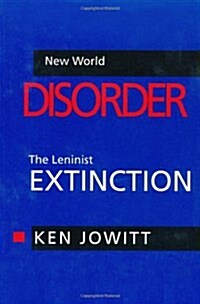 New World Disorder: The Leninist Extinction (Paperback)