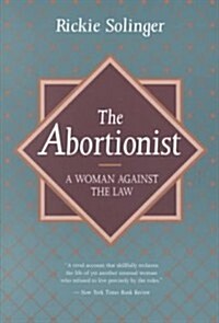 The Abortionist: A Woman Against the Law (Paperback)