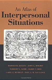 An Atlas of Interpersonal Situations (Paperback)