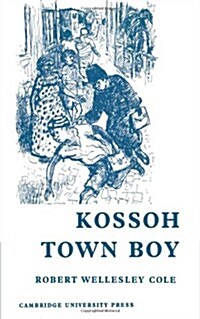 Kossoh Town Boy School edition (Paperback)