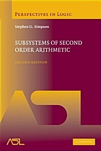 Subsystems of Second Order Arithmetic (Paperback, 2 Revised edition)