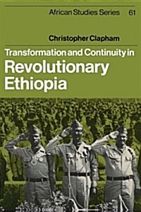 Transformation and Continuity in Revolutionary Ethiopia (Paperback)