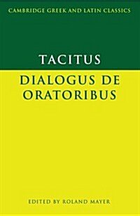 Tacitus: Dialogus de oratoribus (Paperback)