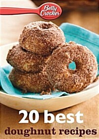Betty Crocker 20 Best Doughnut Recipes (Paperback)