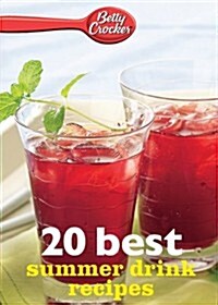 Betty Crocker 20 Best Summer Drink Recipes (Paperback)
