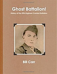 Ghost Battalion (Paperback)
