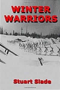 Winter Warriors (Paperback)