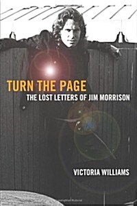 Turn the Page: The Lost Letters of Jim Morrison (Paperback)