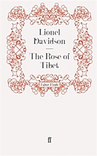 The Rose of Tibet (Paperback)