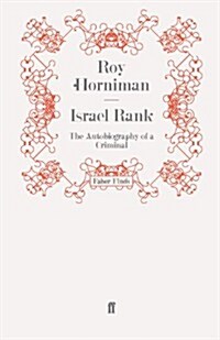 Israel Rank : The Autobiography of a Criminal (Paperback)