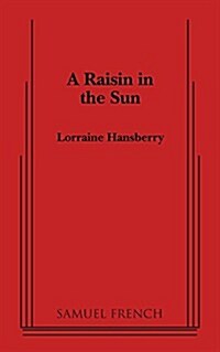 A Raisin in the Sun (Paperback, 25, Anniversary Rev)