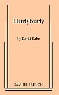 Hurlyburly (Paperback)