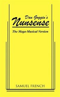 Nunsense the mega-musical version
