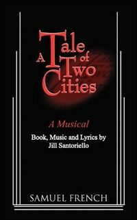 (A) Tale of two cities a musical