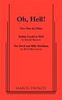 Oh, Hell!: Two One Act Plays (Paperback)