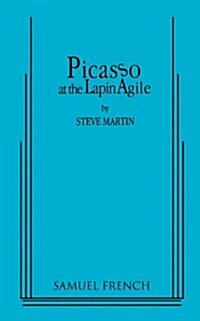 Picasso at the Lapin Agile (Paperback)