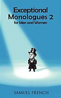 Exceptional Monologues 2 for Men and Women (Paperback, New)