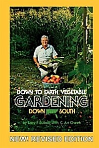 Down to Earth Gardening Down South, Revised Edition (Paperback)