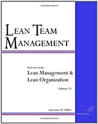 Lean Team Management: How to Create Lean Management & Lean Organization (Paperback)