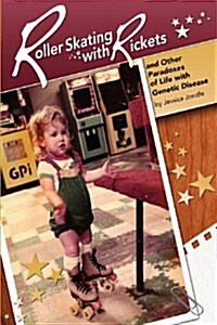 Roller Skating with Rickets (Paperback)