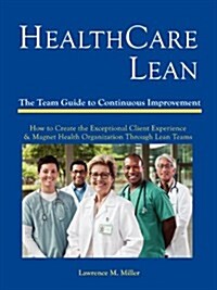 Health Care Lean (Paperback)