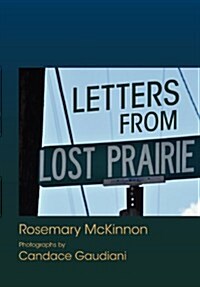 Letters from Lost Prairie (Hardcover)
