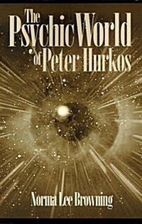 The Psychic World of Peter Hurkos (Paperback)